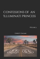Confessions of an Illuminati Princess Volume 2 B084Z11SQP Book Cover