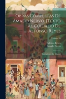 Obras completas de Amado Nervo. [Texto al cuidado de Alfonso Reyes; ilustraciones de Marco]; Volume 20 0274483327 Book Cover