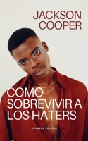 Cómo Sobrevivir a los Haters (Big Millions) (Spanish Edition) B0DZF4MWYQ Book Cover