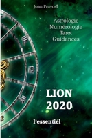 LION 2020 - L'essentiel (horoscope 2020) (French Edition) 1670228754 Book Cover