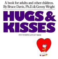 Hugs & Kisses : (You Deserve Lots of Them) 0894801066 Book Cover