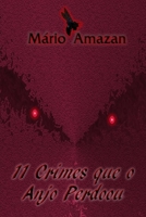 11 Crimes que o Anjo Perdoou (Portuguese Edition) B0CNYPWXBR Book Cover