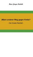 (M)ein anderer Weg gegen Krebs? 3743968711 Book Cover