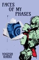Faces of My Phases B0BNHR5V2Y Book Cover