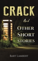 Crack and Other Short Stories 139842241X Book Cover