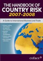 The Handbook of Country Risk: A Guide to International Business and Trade (Handbook of Country Risk) 1846730708 Book Cover