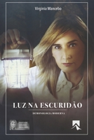 Luz na escuridão: Demonologia moderna (Spanish Edition) B0F79D3KSD Book Cover