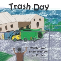 Trash Day B0F67MQV2F Book Cover