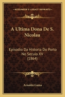 A Ultima Dona de São Nicolau 1167701372 Book Cover