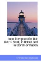 Indo-European Ax: Axi: axu 9389525594 Book Cover