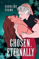 Chosen, Eternally 1960106082 Book Cover
