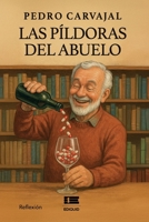 Las píldoras del abuelo 9564240107 Book Cover
