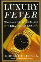 Luxury Fever 0684842343 Book Cover
