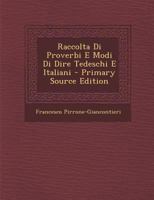 Raccolta Di Proverbi E Modi Di Dire Tedeschi E Italiani 1287410316 Book Cover