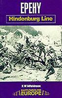 EPEHY: HINDENBURG LINE (Battleground Europe. Hindenburg Line) 0850526272 Book Cover