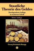 Staatliche Theorie des Geldes: Durchgesehene Auflage in moderner Schrift B0C51ZGN9W Book Cover