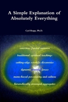 A Simple Explanation of Absolutely Everything 131291694X Book Cover