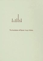 The Aesthetics of Equity: Notes on Race, Space, Architecture, and Music 0816646600 Book Cover