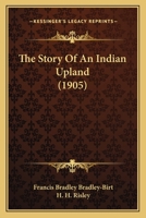 The Story of an Indian Upland 1021980161 Book Cover