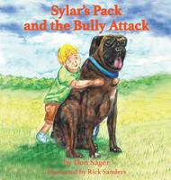 Sylar's Pack and the Bully Attack 1948225697 Book Cover