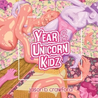 Year of the Unicorn Kidz 1951979273 Book Cover