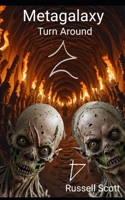 Metagalaxy: Turn Around B0CGWSCG4C Book Cover