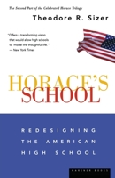 Horace's School: Redesigning the American High School 0395572304 Book Cover