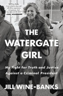 The Watergate Girl 1250244323 Book Cover