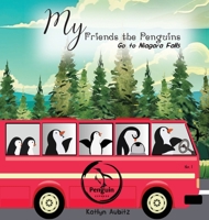 My Friends the Penguins: Go to Niagara Falls 195968177X Book Cover