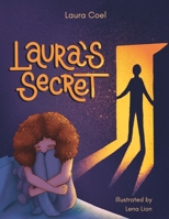Laura's Secret: Some secrets should never be kept B0CHLKMWSV Book Cover