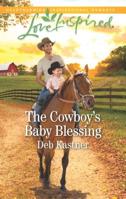 The Cowboy's Baby Blessing 0373622856 Book Cover