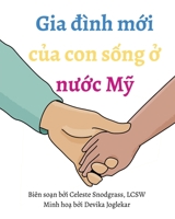 My New Family in the United States: I'm Being Adopted from Vietnam 1732964777 Book Cover