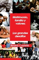 Matrimonio, familia y valores;: Los grandes desafíos (Spanish Edition) B0CR2QG7N5 Book Cover