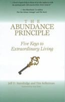 The Abundance Principle: Five Keys to Extraordinary Living 097793408X Book Cover