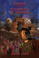 Joshua and the Conquest of Jericho 1735997412 Book Cover
