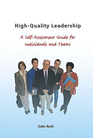 High-Quality Leadership: A Self-Assessment Guide for Individuals and Teams 1853909424 Book Cover