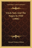 Uncle Sam And The Negro In 1920 1167052420 Book Cover