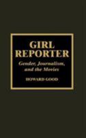 Girl Reporter 0810833980 Book Cover