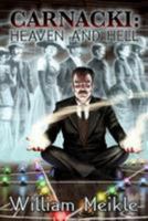 Carnacki: Heaven and Hell 1590217926 Book Cover