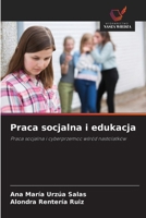 Praca socjalna i edukacja (Polish Edition) 6209522505 Book Cover