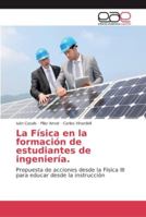 La Física en la formación de estudiantes de ingeniería. 6202135158 Book Cover