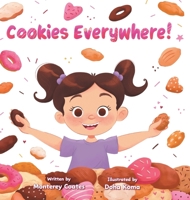 Cookies Everywhere! 1038315999 Book Cover
