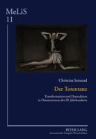 Der Totentanz: Transformation Und Destruktion in Dramentexten Des 20. Jahrhunderts 3631606990 Book Cover