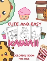 Cute and Easy Kawaii Characters: aColoring book for kids B09JR9GJ58 Book Cover