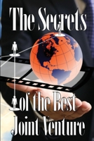 The Secrets of the Best Joint Venture: Effective Joint Venture Partner Promotion Strategies! An Amazing Gift for Business Men or Women 3986087850 Book Cover