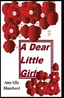 A Dear Little Girl 1500409189 Book Cover