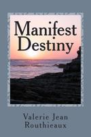 Manifest Destiny 1493538748 Book Cover
