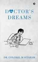 Doctor's Dreams B0CBCT59F4 Book Cover