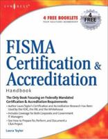FISMA Certification & Accreditation Handbook 1597491160 Book Cover