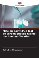 Mise au point d'un test de sérodiagnostic rapide par immunofiltration (French Edition) 6202956216 Book Cover